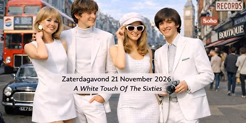A White Touch Of The Sixties — muziek in Zaandam